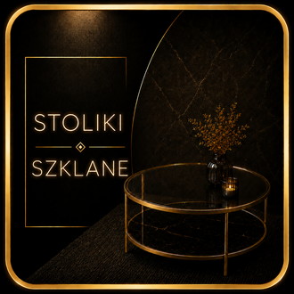 Stoliki szklane